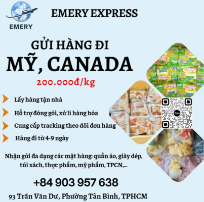 Vừa sử dụng dịch vụ nhanh, vừa tiết kiệm tối đa? Liên hệ Emery Express ngay! ✈️ 𝑬𝒎𝒆𝒓𝒚 𝑬𝒙𝒑𝒓𝒆𝒔𝒔 - 𝒏𝒉𝒂̣̂𝒏 𝒈𝒖̛̉𝒊 𝒉𝒂̀𝒏𝒈 𝒕𝒖̛̀ 𝑽𝒊𝒆̣̂𝒕 𝑵𝒂𝒎 - Mỹ, Canada chỉ 200k/kg ✈️ 👉🏻 Giả cả phải chăng, hàng đi nhanh chóng, nhiều ưu đãi thế này mà không gửi hàng kiểu gì cũng tiếc hùi hụi - Thời gian vận chuyển từ 4-9 ngày làm việc (kể từ ngày hàng bay) - Hỗ trợ lấy hàng miễn phí tại HN & HCM , hỗ trợ đóng gói , hút chân không , tem nhãn, xử lí hàng hóa, thủ tục hải quan,... - Giao hàng tận tay người nhận, thanh toán 1 lần không phát sinh chi bất kì chi phí nào, có chính sách đền bù hợp lí. - Cung cấp Tracking theo dõi đơn hàng 🫶 Với sự chuyên nghiệp và kinh nghiệm lâu năm trong nghề, 𝑬𝒎𝒆𝒓𝒚 𝑬𝒙𝒑𝒓𝒆𝒔𝒔 sẽ thay bạn gửi những món quà yêu thương đến người thân đang sinh sống ở nước ngoài nhanh nhất có thể. 𝐇𝐨𝐭𝐥𝐢𝐧𝐞/ 𝐙𝐚𝐥𝐨: 𝟎𝟗𝟎𝟑.𝟗𝟓𝟕.𝟔𝟑𝟖 ====================== 𝐂𝐎̂𝐍𝐆 𝐓𝐘 𝐓𝐍𝐇𝐇 𝐕𝐀̣̂𝐍 𝐂𝐇𝐔𝐘𝐄̂̉N 𝐐𝐔𝐎̂́𝐂 𝐓𝐄̂́ 𝐄𝐌𝐄𝐑𝐘 🏡Địa Chỉ HCM : Số 93 Trần Văn Dư, Phường Tân Bình, Tp. Hồ Chí Minh 🏡Địa chỉ Hà Nội : Số 8 Ngõ 38 Đặng Thùy Trâm, Phường Dịch Vọng Hậu, Quận Cầu Giấy, Tp. Hà Nội 🏡Địa chỉ Cần thơ: Số 520 Nguyễn Văn Linh, Phường Long Hoà, Bình Thuỷ, TP Cần Thơ. 🏡Địa chỉ An Giang: Số 5 đường Hùng Vương, thị trấn Tri Tôn, tỉnh An Giang 🏡 Địa chỉ Đà Nẵng: Số 11 Trường Thi 5, phường Hòa Thuận Tây, quận Hải Châu, TP Đà Nẵng 📞𝑯𝒐𝒕𝒍𝒊𝒏𝒆: +84 903 957 638 (call/Zalo) Ms. Uyên