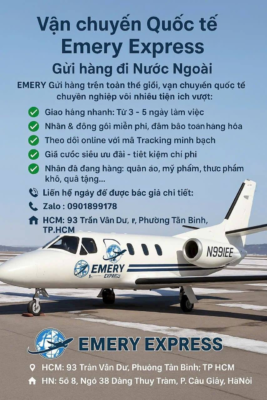ĐƠN VỊ GỬI HÀNG ĐI NƯỚC NGOÀI UY TÍN GIÁ RẺ EMERY - BAY TRÊN TOÀN THẾ GIỚI 📦 EMERY EXPRESS – GỬI YÊU THƯƠNG ĐẾN NGƯỜI THÂN TẠI MỸ Bạn đang tìm một dịch vụ gửi hàng đi Mỹ uy tín, tiện lợi và giá hợp lý? 👉 EMERY Express chính là lựa chọn hàng đầu với dịch vụ hỗ trợ tối đa cho khách hàng: 🔹 Nhận hàng tận nhà – Không cần đi đâu xa, chúng tôi đến tận nơi 🔹 Đóng gói miễn phí, chuẩn quốc tế – Bảo vệ hàng hóa an toàn 🔹 Theo dõi hành trình dễ dàng – Cung cấp mã tracking theo dõi 24/7 🔹 Giao hàng nhanh chóng – Từ 3 đến 7 ngày là hàng đã đến tay người thân tại Mỹ 💥 Ưu đãi đặc biệt: ✅ Hỗ trợ tư vấn và báo giá nhanh qua hotline hoặc tin nhắn ✅ Phục vụ chu đáo từ khâu nhận hàng đến khi giao tận tay người nhận 📞 Liên hệ ngay để được hỗ trợ nhanh nhất: [CN Hồ Chí Minh] Sales 1: 0902 590 366 Ms Trang Sales 2: 0906 377 638 Ms Chi Sales 3: 0903 957 638 Ms Uyên Sales 4 : 0937 606 439 Mr Sơn Sales 5 : 0399 094 876 Ms Lam CN : Hà Nội Sales 01 : 0901 899178 Mr Nguyễn Xuân Thanh Sales 02 : +84 971 544 527 Ms Yến Sales 03 : 090 318 74 54 Mr Vận Sales 04 : 0979861596 Mr Bình Sales 05 : 0977 455 988 Ms Phương