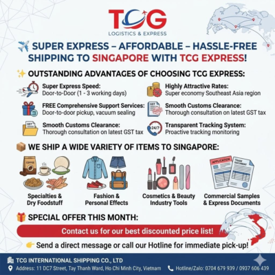 ✈️ SUPER EXPRESS – AFFORDABLE – HASSLE-FREE SHIPPING TO SINGAPORE WITH TCG EXPRESS! Do you want to send snacks, hometown delicacies, or personal effects to your relatives or international students living in the Lion City? Are you a business or an online shop owner looking for a reputable shipping partner to Singapore with frequent flight schedules and optimized costs? Let TCG International Shipping Co., Ltd. be your trusted companion! We are proud to bring you the market's leading professional, safe, and lightning-fast express delivery service to Singapore. ✨ OUTSTANDING ADVANTAGES OF CHOOSING TCG EXPRESS: Super Express Speed: Thanks to short flight routes and optimized scheduling, your parcel will be delivered directly (Door-to-Door) to the recipient in Singapore within just 1 to 3 working days. Highly Attractive Rates: Super economy pricing policies tailored for the Southeast Asian region, featuring deep discounts for heavy shipments, bulky cargo, or recurring senders. FREE Comprehensive Support Services: FREE door-to-door pickup, packaging assistance, and vacuum sealing for foodstuff. Thorough consultation on Singapore's import regulations (including the latest GST tax notes) to ensure smooth customs clearance. Transparent Tracking System: A real-time online tracking code updated 24/7 allows you to proactively monitor your shipment's journey anytime, anywhere. 📦 WE SHIP A WIDE VARIETY OF ITEMS TO SINGAPORE: Specialties & Dry Foodstuff: Rice paper, tea, coffee, dried nuts, traditional spices, dried seafood (dried squid, fish, shrimp), and more. Fashion & Personal Effects: Clothes, shoes, handbags, leather wallets, books, souvenirs, etc. Cosmetics & Beauty Industry Tools: Skincare creams, serums, facial masks, nail salon equipment, wigs, eyelash extensions, etc. Commercial Samples & Express Documents: Application forms, personal papers, trade documents, and important credentials. 🎁 SPECIAL OFFER THIS MONTH: Grab our best discounted price list and get free route consultation when you contact TCG today! 👉 Send a direct message to our Fanpage or call our Hotline directly for the TCG team to pick up and pack your goods immediately! 🏢 TCG INTERNATIONAL SHIPPING CO., LTD 📍 Address: 11 DC7 Street, Tay Thanh Ward, Ho Chi Minh City, Vietnam 📞 Hotline/Zalo: 0704 679 939 / 0937 606 439 #TCGExpress #InternationalShipping #ShippingToSingapore #ShipToSingapore #AffordableShipping #ExpressDeliverySingapore #ShippingHCMC #ShipToSing