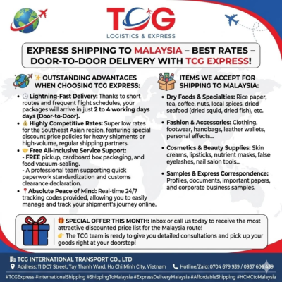 ✈️ EXPRESS SHIPPING TO MALAYSIA – BEST RATES – DOOR-TO-DOOR DELIVERY WITH TCG EXPRESS! Are you looking for a reputable shipping service to send gifts, daily essentials, or hometown specialties to your relatives and friends living in Malaysia? Or are you a business owner or online shop keeper wanting to expand your market to Kuala Lumpur, Penang, Johor Bahru... with the most cost-effective solution? Look no further! TCG International Transport Co., Ltd. is the perfect choice for you. We are committed to providing an SAFE – PROFESSIONAL – MAXIMALLY ECONOMICAL express delivery service to Malaysia. ✨ OUTSTANDING ADVANTAGES WHEN CHOOSING TCG EXPRESS: Lightning-Fast Delivery: Thanks to short routes and frequent flight schedules, your packages will arrive in just 2 to 4 working days (Door-to-Door). Highly Competitive Rates: Super low rates for the Southeast Asian region, featuring special discount price policies for heavy shipments or high-volume, regular shipping partners. Free All-Inclusive Service Support: FREE pickup, cardboard box packaging, and food vacuum-sealing. A professional team supporting quick paperwork standardization and customs clearance declaration. Absolute Peace of Mind: Real-time 24/7 tracking codes provided, allowing you to easily manage and track your shipment's journey online. 📦 ITEMS WE ACCEPT FOR SHIPPING TO MALAYSIA: Dry Foods & Specialties: Rice paper, tea, coffee, nuts, local spices, dried seafood (dried squid, dried fish), etc. Fashion & Accessories: Clothing, footwear, handbags, leather wallets, personal effects... Cosmetics & Beauty Supplies: Skin creams, lipsticks, nutrient masks, false eyelashes, nail salon tools... Samples & Express Correspondence: Profiles, documents, important papers, and corporate business samples. 🎁 SPECIAL OFFER THIS MONTH: Inbox or call us today to receive the most attractive discounted price list for the Malaysia route! 👉 The TCG team is ready to give you detailed consultations and pick up your goods right at your doorstep! 🏢 TCG INTERNATIONAL TRANSPORT CO., LTD 📍 Address: 11 DC7 Street, Tay Thanh Ward, Ho Chi Minh City, Vietnam 📞 Hotline/Zalo: 0704 679 939 / 0937 606 439 #TCGExpress #InternationalShipping #ShippingToMalaysia #ExpressDeliveryMalaysia #AffordableShipping #HCMCtoMalaysia