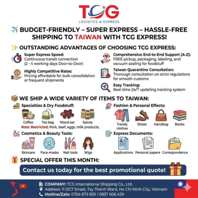 ✈️ BUDGET-FRIENDLY – SUPER EXPRESS – HASSLE-FREE SHIPPING TO TAIWAN WITH TCG EXPRESS! Do you want to send hometown delicacies, trendy clothes, or urgent documents to your family and friends living or studying in Taiwan? Or are you a shop owner looking for a reliable shipping partner to send commercial goods to Taipei, Taichung, Kaohsiung... at the most optimized cost? Don't worry! TCG International Shipping Co., Ltd. is proud to offer you a comprehensive, professional, and highly economical express delivery solution to Taiwan. ✨ OUTSTANDING ADVANTAGES OF CHOOSING TCG EXPRESS: Super Express Speed: Thanks to extremely short flight routes and continuous transit connections, your parcel will be delivered directly (Door-to-Door) to the recipient within just 2 to 4 working days. Highly Competitive Rates: Highly affordable pricing with excellent discount programs for bulk consolidation or frequent shipments. Comprehensive End-to-End Support (A-Z): FREE pickup, packaging, standard labeling, and vacuum sealing for foodstuff. Thorough consultation on Taiwan's strict quarantine regulations to ensure smooth and seamless customs clearance. Easy Tracking: A real-time tracking system updated 24/7 gives you absolute peace of mind while monitoring your shipment's journey. 📦 WE SHIP A WIDE VARIETY OF ITEMS TO TAIWAN: Specialties & Dry Foodstuff: Rice paper, coffee, tea, wood ear mushrooms, assorted jams, traditional spices, etc. (Note: Pork, beef, eggs, and milk products are restricted in strict compliance with Taiwan's quarantine regulations). Fashion & Personal Effects: Clothes, shoes, handbags, books, souvenirs, etc. Cosmetics & Beauty Tools: Skincare creams, facial masks, nail salon tools, wigs, eyelash extensions, etc. Express Documents: Study abroad applications, personal papers, correspondence, and important credentials. 🎁 SPECIAL OFFER THIS MONTH: Contact us today to receive the best promotional quote for your shipment to Taiwan! 👉 Send a direct message to our Fanpage or call our Hotline now for the TCG team to provide detailed consultation and quick door-to-door pickup. 🏢 TCG INTERNATIONAL SHIPPING CO., LTD 📍 Address: 11 DC7 Street, Tay Thanh Ward, Ho Chi Minh City, Vietnam 📞 Hotline/Zalo: 0704 679 939 / 0937 606 439 #TCGExpress #InternationalShipping #ShippingToTaiwan #ShipToTaiwan #AffordableShipping #ExpressDeliveryTaiwan #ShippingHCMC